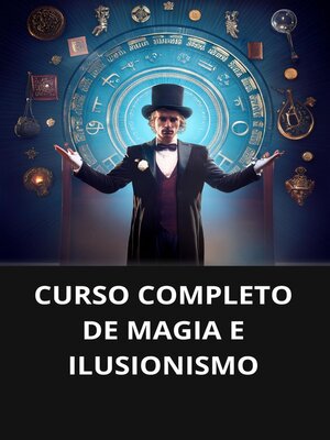 cover image of CURSO COMPLETO DE MAGIA E ILUSIONISMO